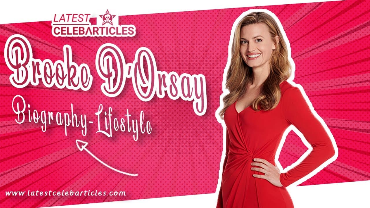 A woman in a red dress stands smiling. Text on the image reads "Brooke D'Orsay Biography Lifestyle." The background is pink with a starburst design.